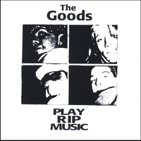 The Goods : Play RIP Music