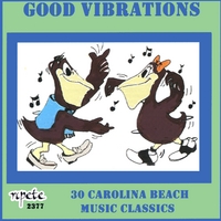 VARIOUS ARTISTS: Good Vibrations - 30 Carolina Beach Music Classics