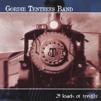 Gordie Tentrees Band : 29 Loads of Freight