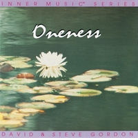 David and Steve Gordon : Oneness