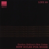 GORDON GRDINA'S BOXCUTTER: New Rules For Noise