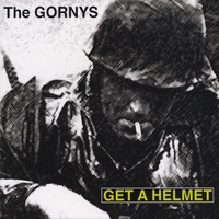 THE GORNYS: Get A Helmet