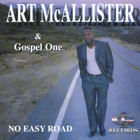 Art McAllister & Gospel One : No Easy Road