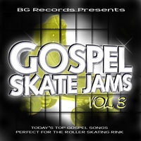 Various Artist : Gospel Skate Jams Vol.3