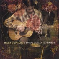 Mark Gothard : Poppy Fields and Pearls