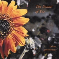 Brian Gottesman : The Sound of Yes