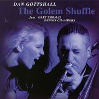 Dan Gottshall : The Golem Shuffle