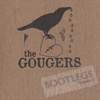 THE GOUGERS: Bootlegs, Vol. 1