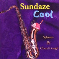 Sylvester& Cheryl Gough : Sundaze Cool