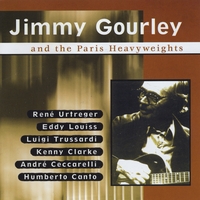 Jimmy Gourley : And the Paris Heavyweights