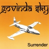 GOVINDA SKY: Surrender