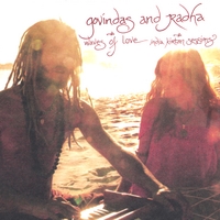 Govindas & Radha : Waves of Love - India Kirtan Sessions