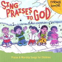 Cynthia Gowens : Sing Praises to God