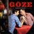 GÖZE: Quand on est bien amoureux