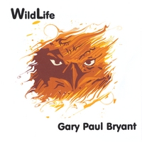 GARY PAUL BRYANT: WildLife