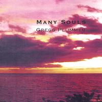 Gregg Plummer : Many Souls