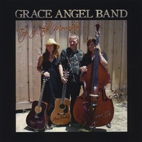 Grace Angel Band : Top of the Mountain