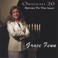 Grace Fenn : Obadiah 20 - Return to The Land