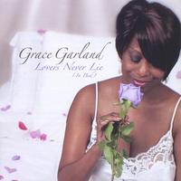 Grace Garland : Lovers Never Lie (In Bed)