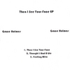 GRACE HOLMES: Then I See Your Face-EP