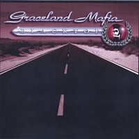 Graceland Mafia : Blacktop