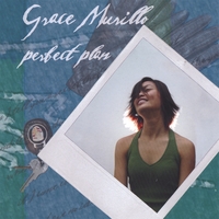 Grace Murillo : Perfect Plan