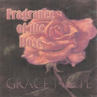 Grace Note : Fragrance of the Rose