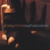 GRADY NICHOLS: Sophistication