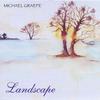 MICHAEL GRAEFE: Landscape