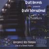 GRAFIC INTERNATIONAL AND DA BAZERKERS: Respect My Pimpin (Life of a Street Hustler)