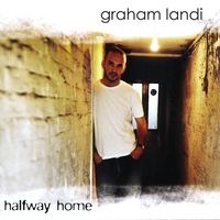 Graham Landi : Halfway Home