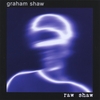 GRAHAM SHAW: raw shaw