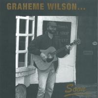 GRAHEME WILSON: Soon