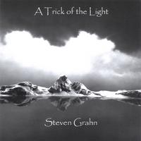 STEVEN GRAHN: A Trick of the Light