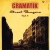 GRAMATIK: Street Bangerz, Vol. 1