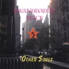 GRANDDADDY MACK: Granddaddy Mack 5 - Other Souls