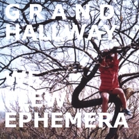 Grand Hallway : We Flew Ephemera - EP