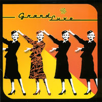 Grand Luxe : Grand Luxe