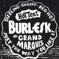 Grand Marquis : Burlesk