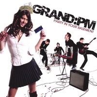 GRAND PM: Party in Your Basement