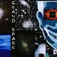 Grand Spark : Grand Spark