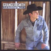 GRANGER SMITH: Livin' Like A Lonestar