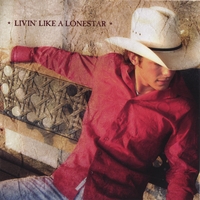 GRANGER SMITH: Livin' Like A Lonestar