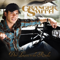 GRANGER SMITH: Livin' Like A Lonestar