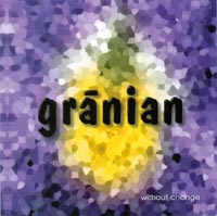 Granian : Without Change