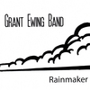 GRANT EWING BAND: Rainmaker