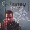 GRANT STINNETT: G Money