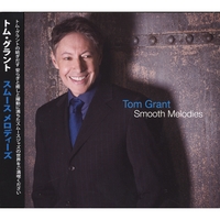 Tom Grant : Smooth Melodies