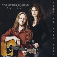 The Grass Gypsys: Lessons From Eden