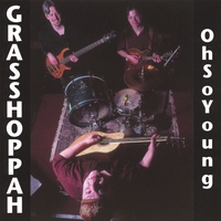 Grasshoppah : Ohsoyoung